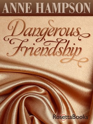 cover image of Dangerous Friendship